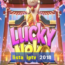 lista iptv 2018 gratis atualizada futebol